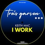 cover: Keith Mac - I Work