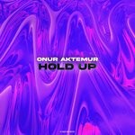 cover: Onur Aktemur - Hold Up