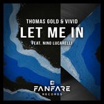 cover: Nino Lucarelli|Thomas Gold|Vivid - Let Me In