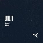 cover: Unlit - Unsound/Ruinous