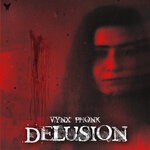 cover: VYNX PHONK - Delusion