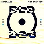 cover: Nitetales - Not Over Yet