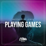 cover: Jewls|Matchy - Playing Games