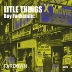 cover: Boy Funktastic - Litle Things