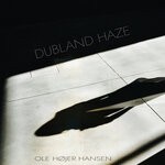 cover: Ole Hojer Hansen - Dubland Haze