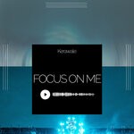 cover: Kerawale - Focus On Me