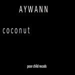 cover: Aywann - Coconut