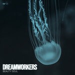 cover: Dreamworkers - Beauty Soul