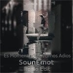 cover: Sounemot - Es Momento De Decirnos Adios