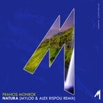 cover: Francis Monroe - Natura (Mylod & Alex Rispoli Remix)