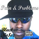 cover: Black Mo$ez - Pain & Problems (Single)