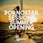 cover: Various - Pornostar Sessions Summer Opening