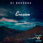 cover: Dj Bouddha - Evasion (Original Mix)