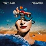 cover: Fake A Smile - Prom Dress