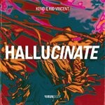 cover: Keno|Kid Vincent - HALLUCINATE