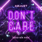 cover: Adjuzt - Don't Care