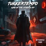 cover: Tukkertempo - King Of The Streets