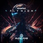 cover: Audio Axis|Reverence - Fly High