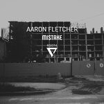 cover: Aaron Fletcher - Mistake