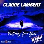 cover: Claude Lambert - Falling For You (Jixaw Remix)