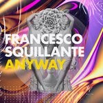 cover: Francesco Squillante - Anyway (Dub Mix)