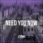 cover: Jako Diaz - Need You Now