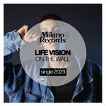 cover: Life Vision - On The Wall (Original Mix)