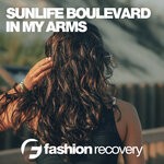 cover: Sunlife Boulevard - In My Arms