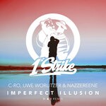 cover: C-ro|Nazzereene|Uwe Worlitzer - Imperfect Illusion (II & I Remix)