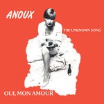 cover: Anoux - Oui, Mon Amour