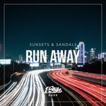 cover: Sunsets & Sandals - Run Away