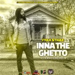 cover: Fyah Sthar - Inna The Ghetto (Refix)