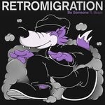 cover: Mauricesax|Bezzix|Retromigration - Be Someone