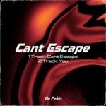 cover: Da Fokin - Cant Escape