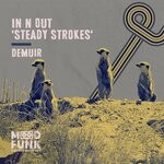 cover: Demuir - In N Out 'Steady Strokes'