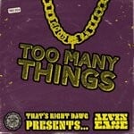 cover: Alvin Ease - Too Many Things