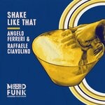 cover: Angelo Ferreri|Raffaele Ciavolino - Shake Like That