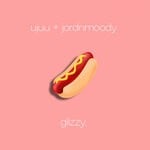 cover: Jordnmoody|Ujuu - Glizzy.