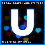 cover: Dream Travel|Ltj Yard - Music In My Soul