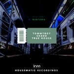 cover: Shadd|Tommyboy - True House