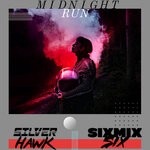 cover: Silverhawk|Sixmixsix - Midnight Run