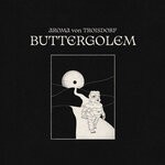 cover: Aroma Von Troisdorf - Buttergolem