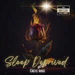 cover: Crete Rose - Sleep Deprived