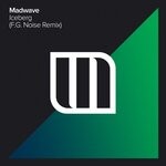 cover: Madwave - Iceberg (F.G. Noise Remix)