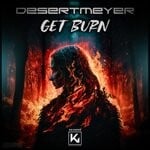 cover: Desertmeyer - Get Burn