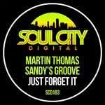 cover: Martin Thomas|Sandy's Groove - Just Forget It