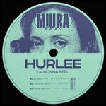 cover: Hurlee - I'm Gonna Feel