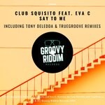 cover: Club Squisito|Eva C - Say To Me