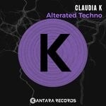 cover: Claudia K - Alterated Techno