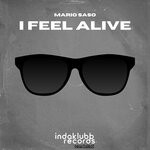 cover: Mario Saso - I Feel Alive (Down Low Mix)